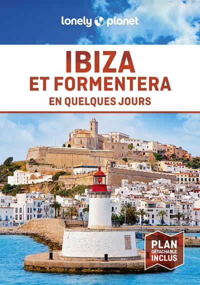 Ibiza et Formentera en quelques jours. 4e édition. Avec 1 Plan détachable