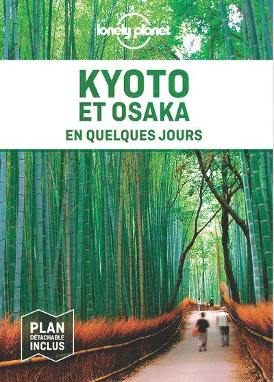 Kyoto et Osaka en quelques jours. 3e édition
