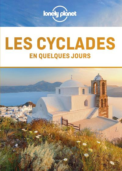 Les Cyclades en quelques jours. 2e édition