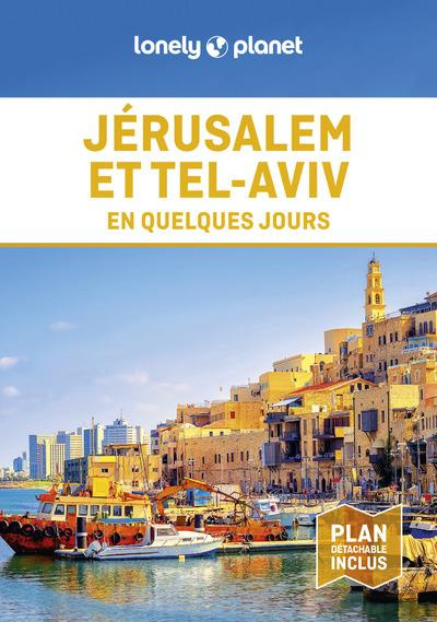 Jérusalem-Tel Aviv en quelques jours. 2e édition. Avec 1 Plan détachable