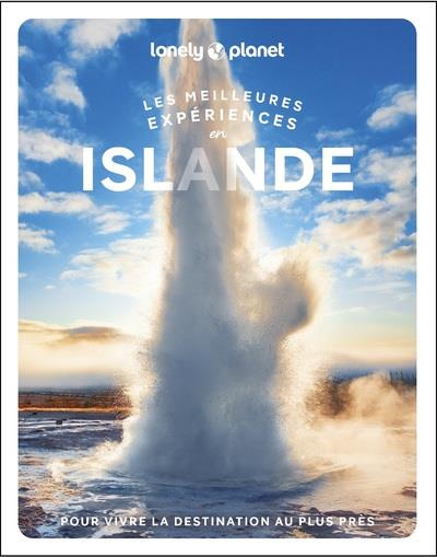 Les meilleures expériences en Islande. Avec 1 Plan détachable