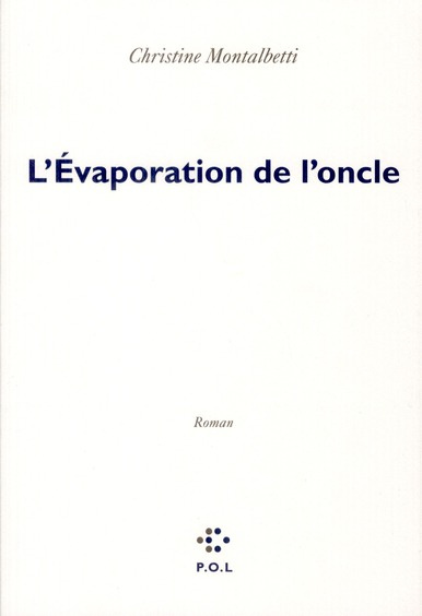 L'Evaporation de l'oncle