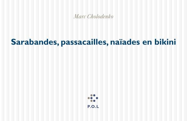 Sarabandes, passacailles, naïades en bikini