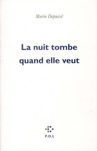 La nuit tombe quand elle veut