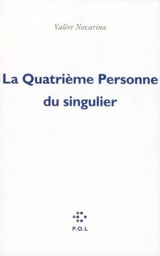 La Quatrième Personne du singulier