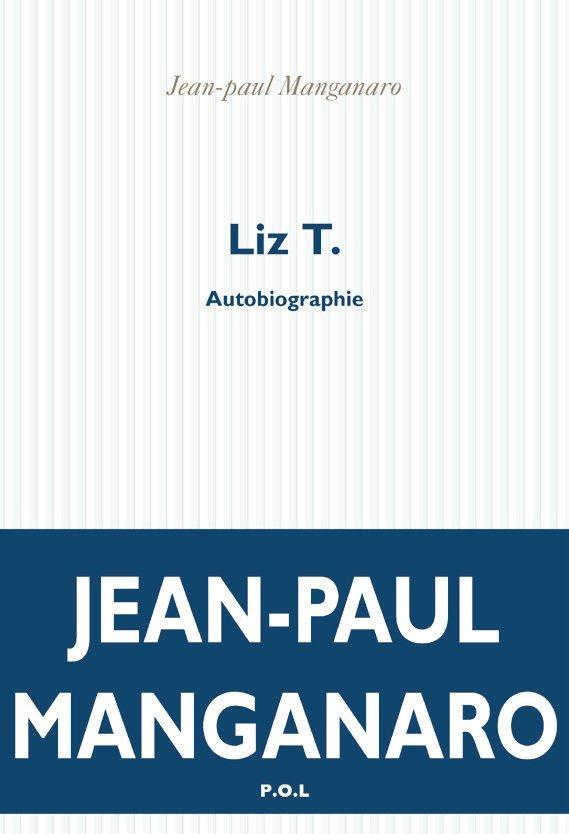 Liz T.. Autobiographie