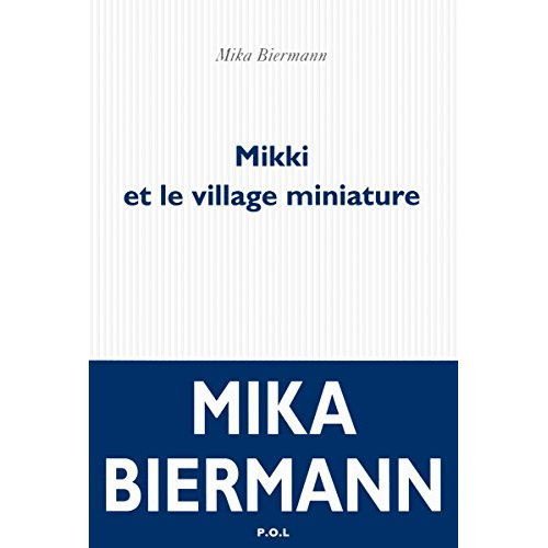 Mikki et le village miniature