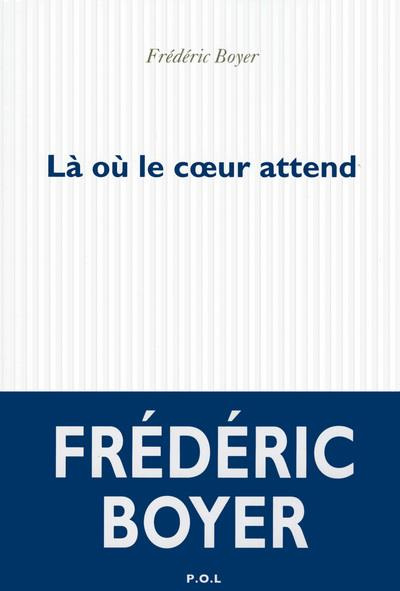 La où le coeur attend
