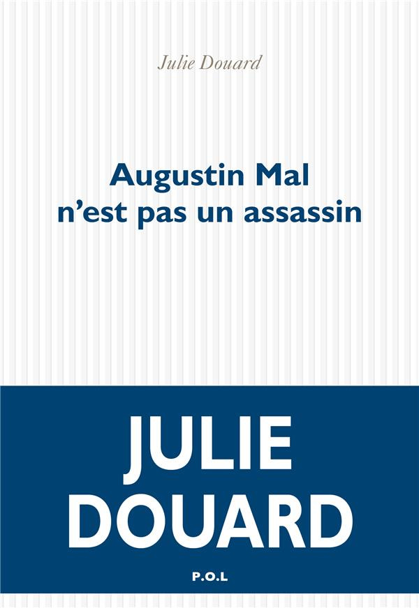 Augustin Mal n'est pas un assassin