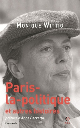 Paris-la-politique. Et autres histoires