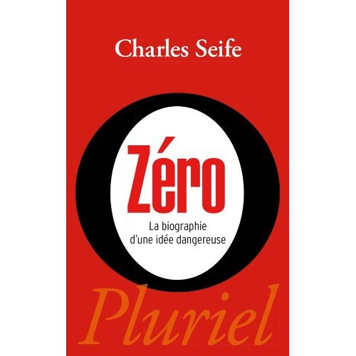 Zéro. La biographie d'une idée dangereuse