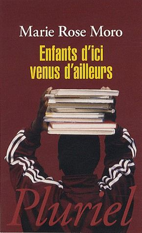 Enfants d'ici venus dailleurs / Naître et grandir en France