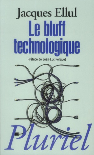 Le bluff technologique