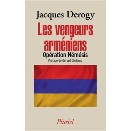 Les vengeurs arméniens. Opération Némésis