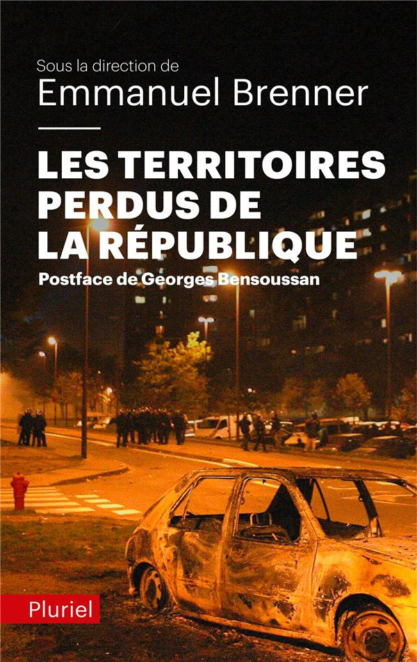 Les Territoires perdus de la République. 3e édition revue et augmentée