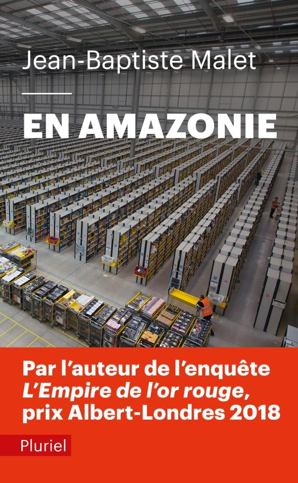En Amazonie. Suivi de Reportages en Allemagne, France et Italie (2013-2017), Edition revue et augmen