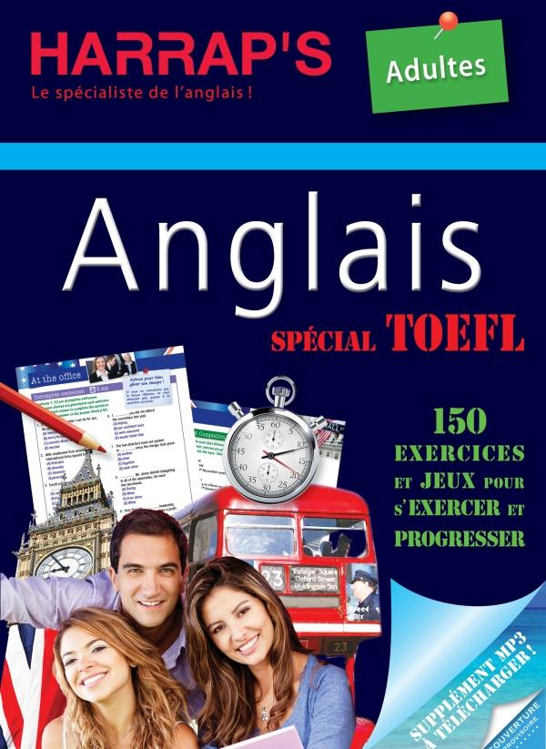 Anglais spécial TOEFL. Cahier de vacances