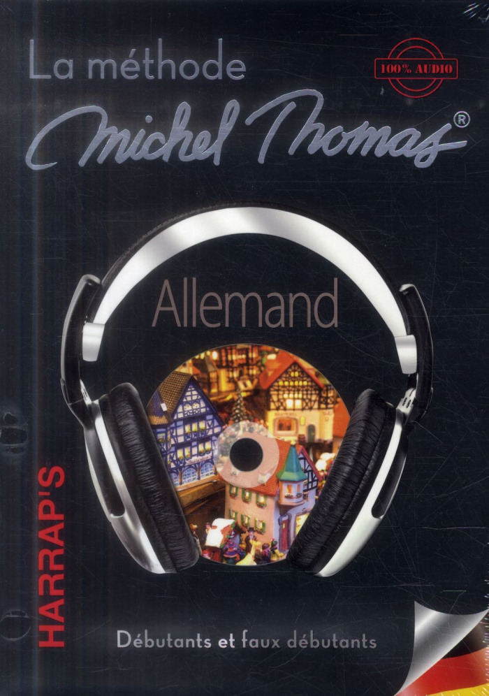 Allemand. La méthode Michel Thomas, débutants et faux débutants, avec 7 CD audio