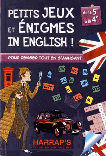 Petits jeux et énigmes in english ! De la 5e à la 4e