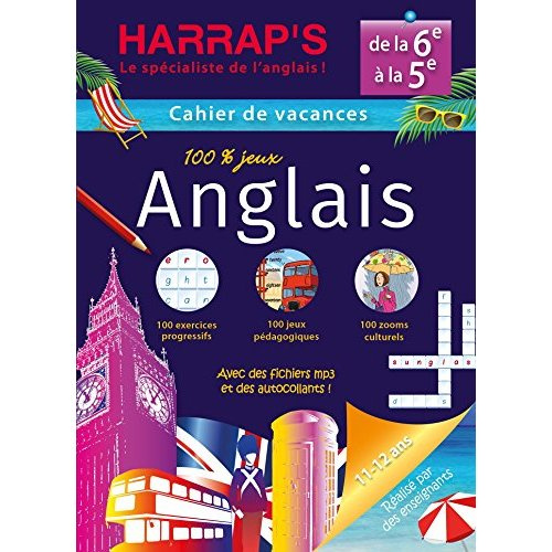 Cahier de vacances 100 % jeux Anglais, de la 6e à la 5e