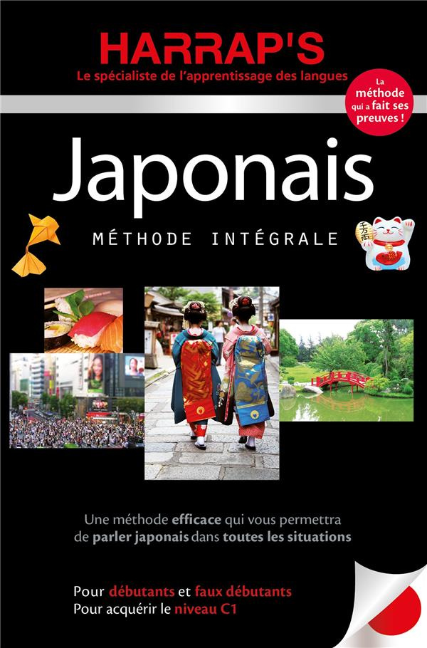 Japonais. Pour débutants et faux débutants. Pour acquérir le niveau C1