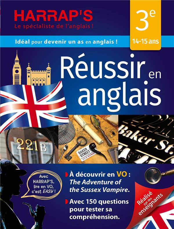Réussir en anglais 3e. The Adventure of the Sussex Vampire