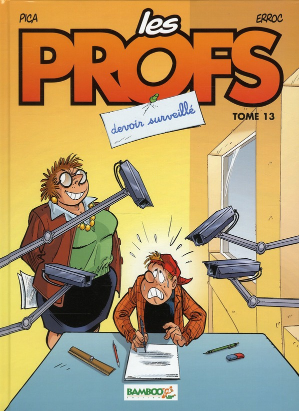 Les Profs Tome 13 : Devoir surveillé