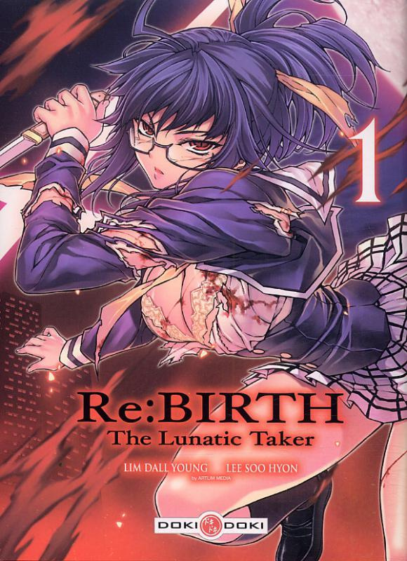 Re : Birth - The Lunatic Taker Tome 1