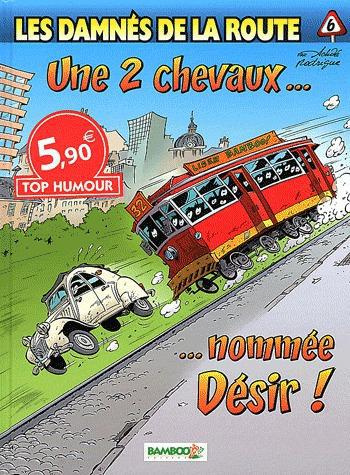 LES DAMNES DE LA ROUTE T6 TOP HUMOUR 2012