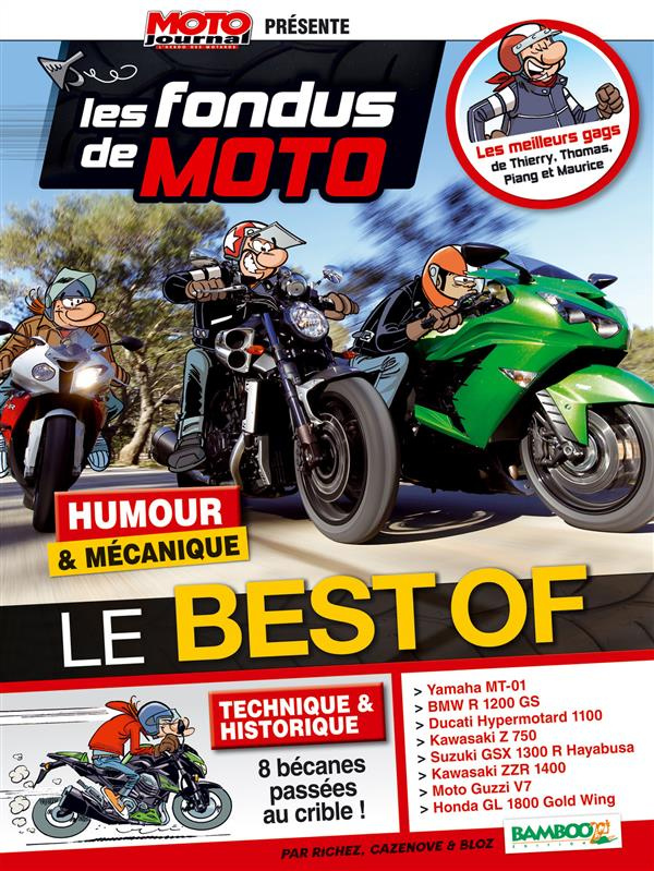 Les fondus de moto : Best Of