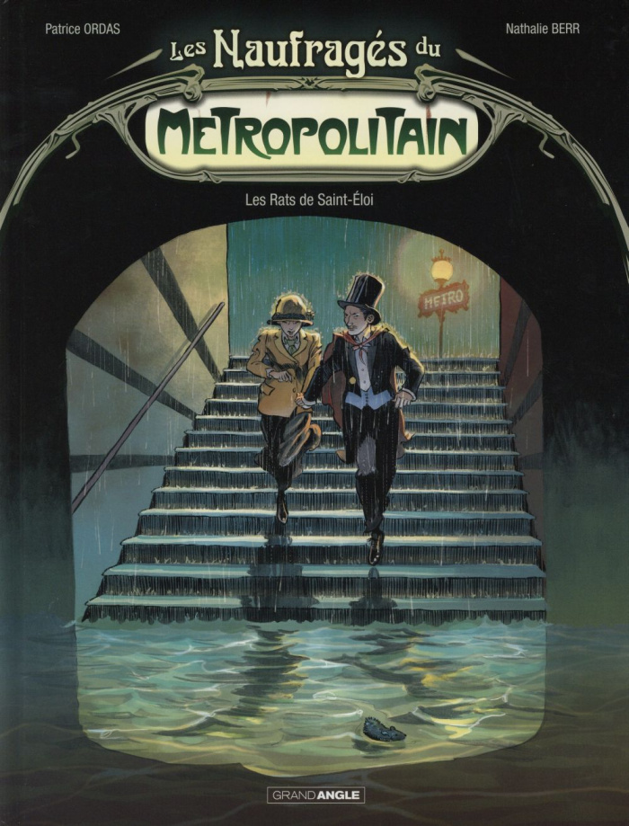 Les naufragés du Métropolitain Tome 1 : Les rats de Saint-Eloi