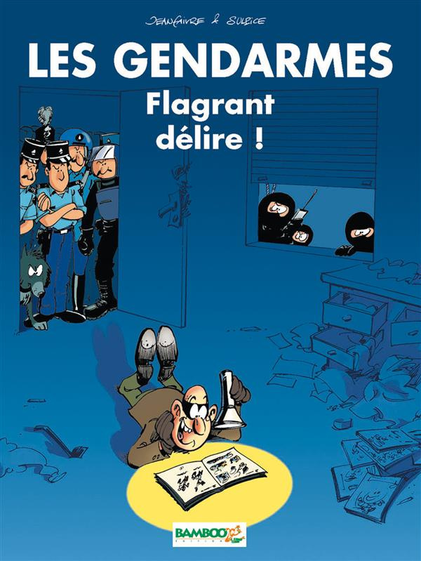Les Gendarmes Tome 1