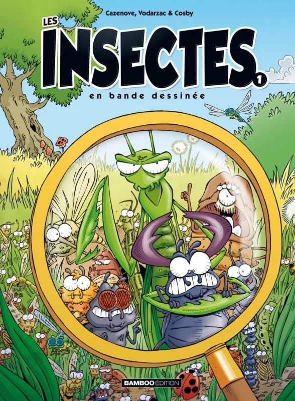 Les insectes en bande dessinée Tome 1 : Avec un cahier pédagogique de 8 pages