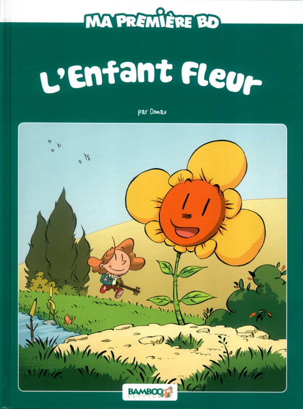 Ma première BD : L'enfant fleur