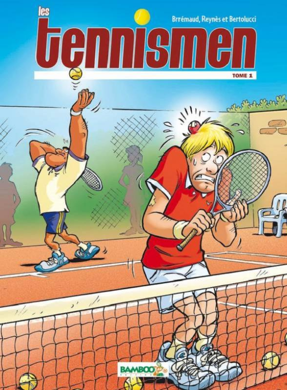 Les Tennismen Tome 1