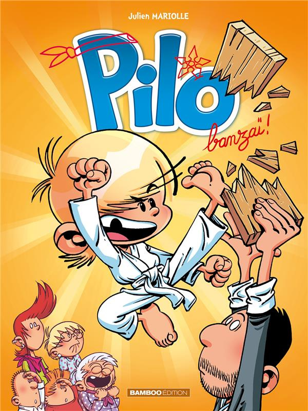 Pilo Tome 3 : Banzaï !