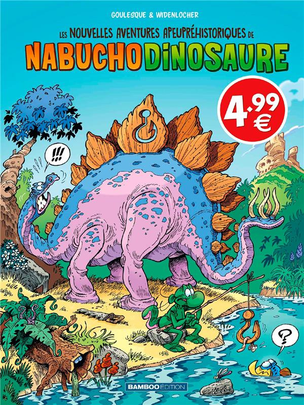 Les nouvelles aventures apeupréhistoriques de Nabuchodinosaure Tome 1
