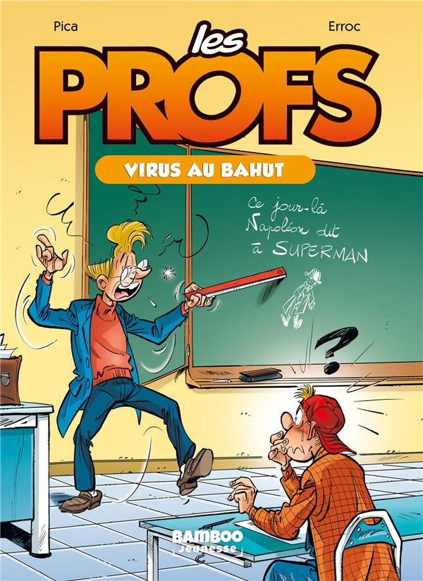 Les profs - Roman Tome 1 : Virus au bahut
