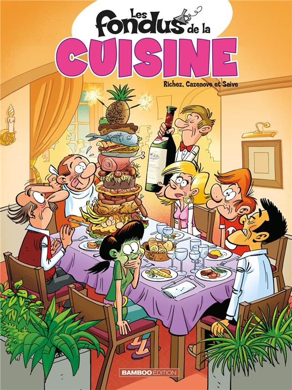 Les fondus de la cuisine Tome 1
