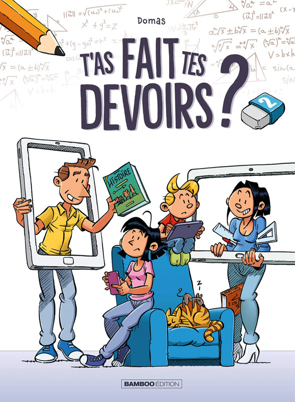 T'as fait tes devoirs ? Tome 2