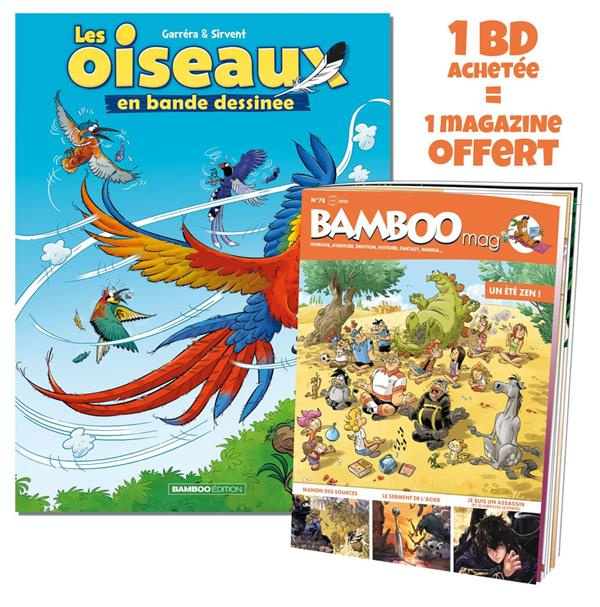 Les oiseaux en bande dessinée Tome 2 : Avec un cahier pédagogique. Avec Bamboo Mag N° 73, juillet-ao