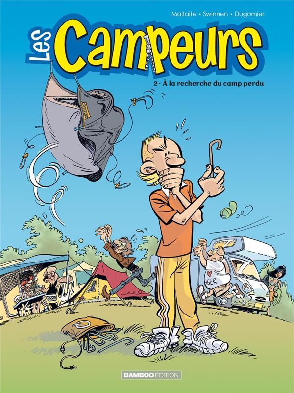 Les Campeurs Tome 2 : A la recherche du camp perdu