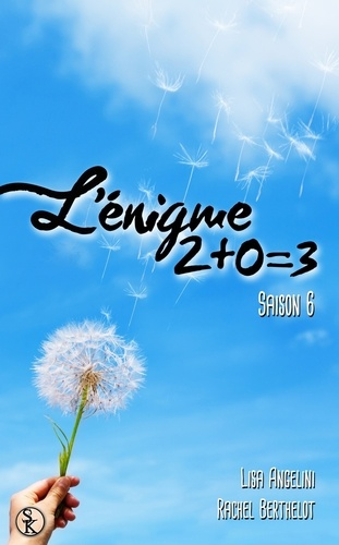 L'énigme 2+0=3 saison 6