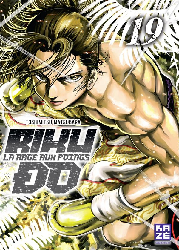 Rikudo, la rage aux poings Tome 19