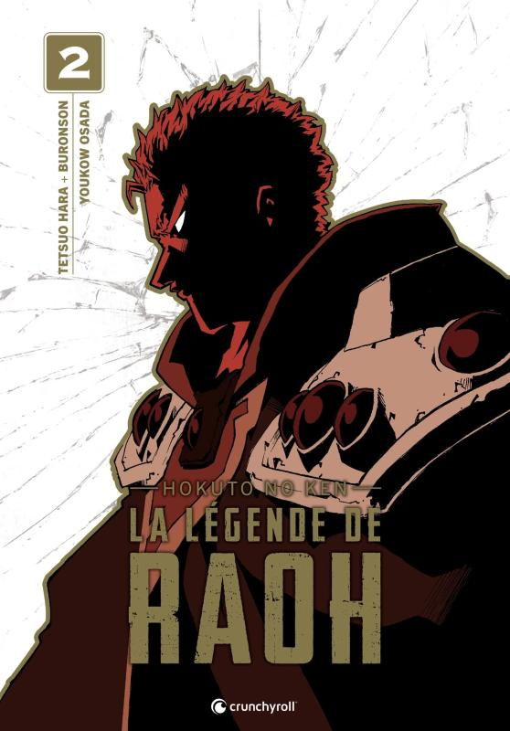 Hokuto no Ken : La légende de Raoh Tome 2