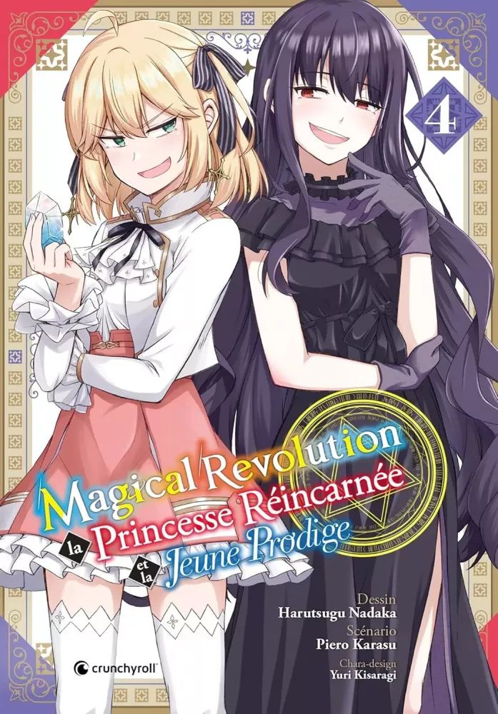 Magical Revolution - La princesse réincarnée et la jeune prodige Tome 4