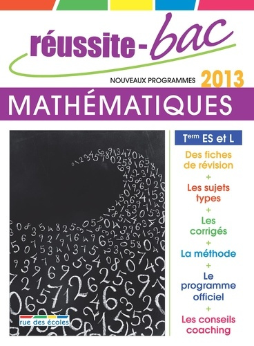 Réussite-Bac Mathématiques Tle ES et L spé.. Programmes 2012