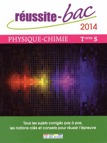 Physique-Chimie Tle S. Edition 2014