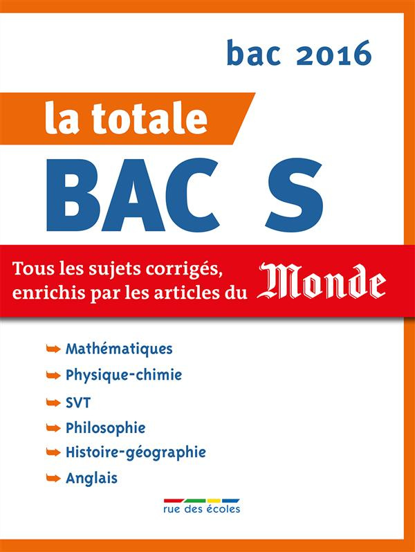 La totale Bac S. Edition 2016
