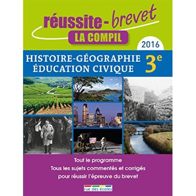 La compil Histoire géographie Education civique. Edition 2016
